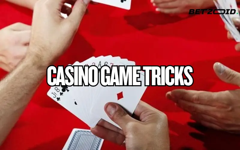 casino game tricks